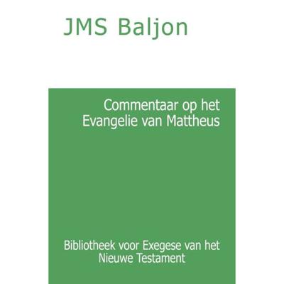 Commentaar op het Evangelie van Mattheus (Paperback) Commentaar op het Evangelie van Mattheus (Paperback)
