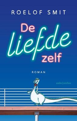 De liefde zelf - Roelof Smit - ebook