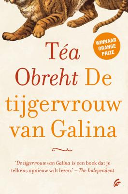 De tijgervrouw van Galina - Téa Obreht - ebook