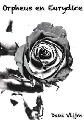 Dani  Vlijm Orpheus en Eurydice