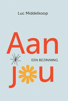 Aan jou - Luc Middelkoop - Paperback (9789493175488) Aan jou - Luc Middelkoop - Paperback (9789493175488)