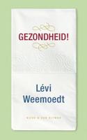Gezondheid! - Levi Weemoedt - eBook (9789038807904) - thumbnail