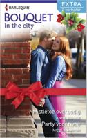 Mistletoe overbodig ; party voor twee - Anne Oliver, Nicola Marsch - ebook - thumbnail