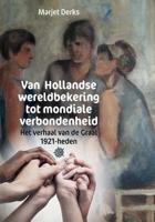 Van Hollandse wereldbekering tot mondiale verbondenheid (Paperback) - thumbnail