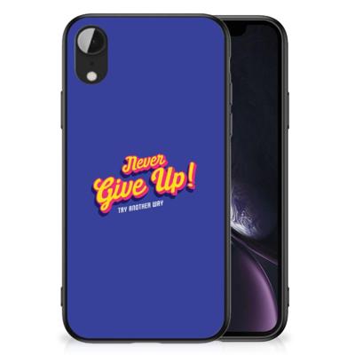 Apple iPhone XR | Telefoon Hoesje | met tekst Never Give Up Apple iPhone XR | Telefoon Hoesje | met tekst Never Give Up