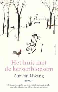 Het huis met de kersenbloesem - Sun-mi Hwang - ebook