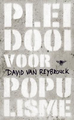 Pleidooi voor populisme - David van Reybrouck - eBook (9789023463399)