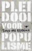 Pleidooi voor populisme - David van Reybrouck - eBook (9789023463399) - thumbnail