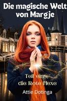 Die magische Welt von Margje: Teil eins; die Rote Hexe (German Edition) - thumbnail