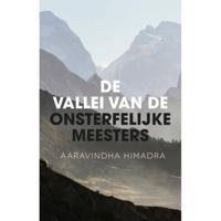 De vallei van de onsterfelijke meesters - Aaravindha Himadra - Paperback (9789020215489) - thumbnail