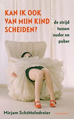 Kan ik ook van mijn kind scheiden? - Mirjam Schöttelndreier - ebook