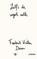 Zelfs de vogels vallen (Paperback) - thumbnail