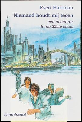 Niemand houdt mij tegen - Evert Hartman - ebook