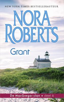 Grant - Nora Roberts - ebook