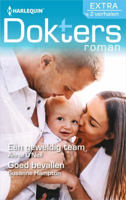 Een geweldig team ; Goed bevallen - Annie O'Neil, Susanne Hampton - ebook