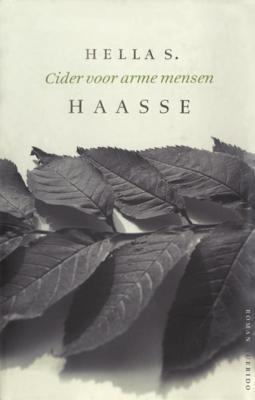 Cider voor arme mensen - Hella S. Haasse - ebook
