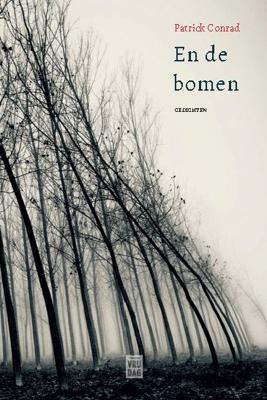 En de bomen - Patrick Conrad - Paperback (9789460019197) En de bomen - Patrick Conrad - Paperback (9789460019197)