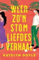 Weer zo'n stom liefdesverhaal (Paperback) - thumbnail