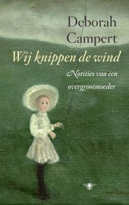Wij knippen de wind - Deborah Campert - ebook
