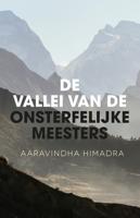 De vallei van de onsterfelijke meesters - Aaravindha Himadra - Paperback (9789020215489) - thumbnail