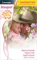 Papa' s prinsesje ; Papa' s trots ; Papa' s droom - Rebecca Winters - ebook - thumbnail