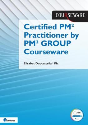 Certified PM² Practitioner by PM² GROUP Courseware - Elisabet Duocastella - ebook