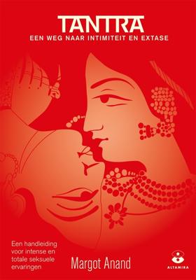 Tantra, een weg naar intimiteit en extase - Margot Anand - eBook (9789401302258) Tantra, een weg naar intimiteit en extase - Margot Anand - eBook (9789401302258)