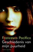 Geschiedenis van mijn puurheid - Francesco Pacifico - ebook - thumbnail