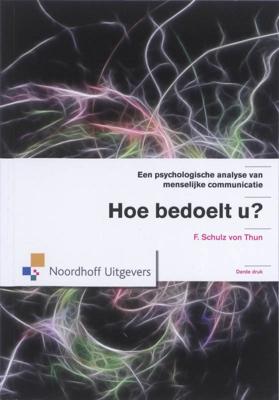 Hoe bedoelt u? - F. Schultz Von Thun, F. Schulz Von Thun - Paperback (9789001706265)
