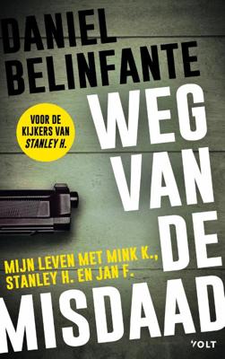 Daniel  Belinfante Weg van de misdaad