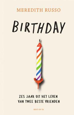 Birthday - Meredith Russo - Hardcover (9789000370450) Birthday - Meredith Russo - Hardcover (9789000370450)