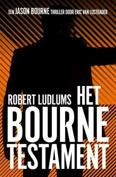Het Bourne testament - Robert Ludlum, Eric van Lustbader - ebook