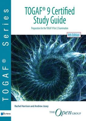 TOGAF® 9 Certified Study Guide - Rachel Harrison, Andrew Josey - ebook