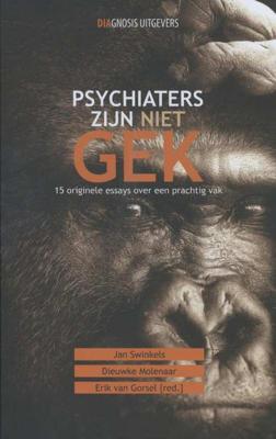 Psychiaters zijn niet gek (Hardback)