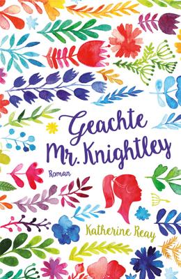 Geachte Mr. Knightley - Katherine Reay - ebook