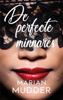De perfecte minnares - Marian Mudder - ebook