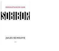 Ooggetuigen van Sobibor - Jules Schelvis - ebook - thumbnail