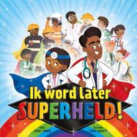 Ik word later superheld! (Hardback) - thumbnail