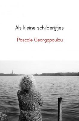Als kleine schilderijtjes - Pascale Georgopoulou - ebook