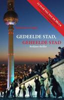 Gedeelde stad, geheelde stad - Marianne Vogel - Paperback (9789461532497) - thumbnail