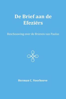 De brief aan de Efeziërs (Paperback)