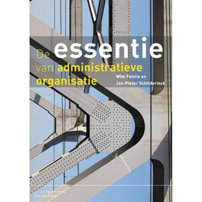 De essentie van administratieve organisatie (Paperback)