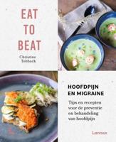 Eat to beat: hoofdpijn en migraine (Hardback) - thumbnail
