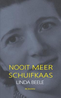 Nooit meer schuifkaas - Linda Beele - Paperback (9789402144130)