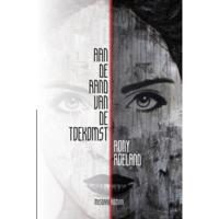 Aan de rand van de toekomst (Paperback) - thumbnail