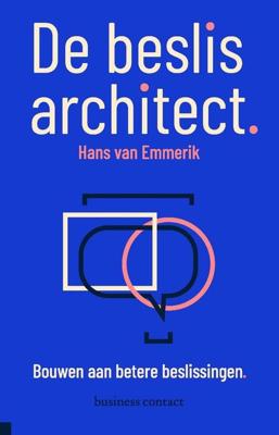 De beslisarchitect - Hans van Emmerik - ebook