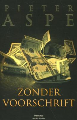 Pieter Aspe Zonder voorschrift Pieter Aspe Zonder voorschrift