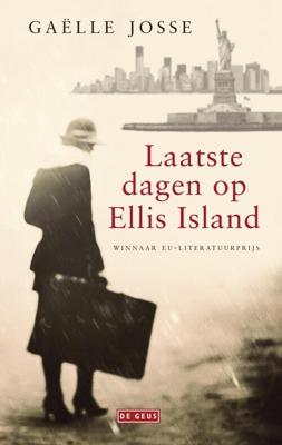 Laatste dagen op Ellis Island - Gaëlle Josse - ebook