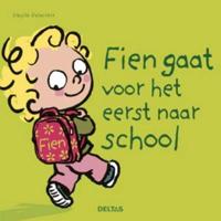Fien gaat voor het eerst naar school (Hardback) - thumbnail