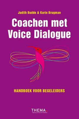 Coachen met Voice Dialogue - Judith Budde, Karin Brugman - ebook